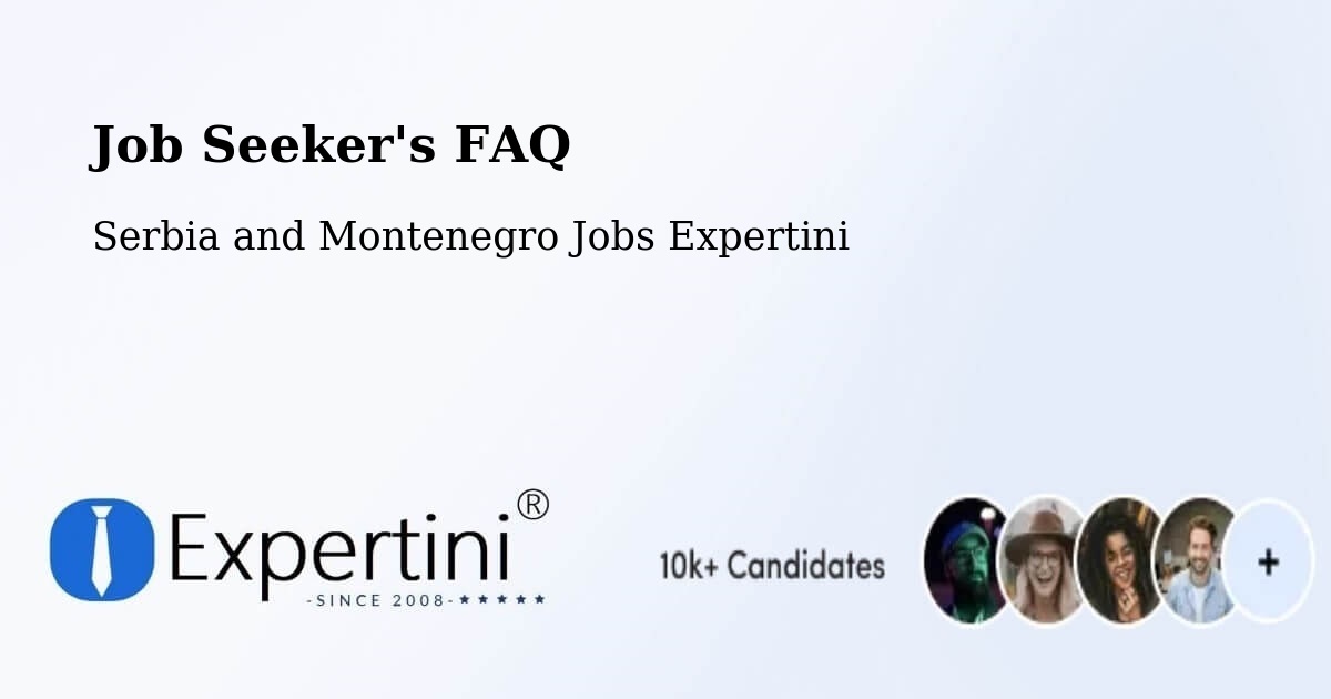 Job Seeker FAQ – Marathon - Serbia and Montenegro Jobs Expertini